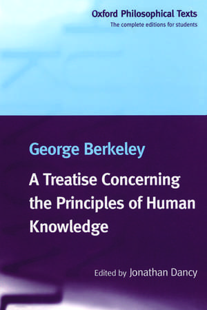 A Treatise Concerning the Principles of Human Knowledge de George Berkeley