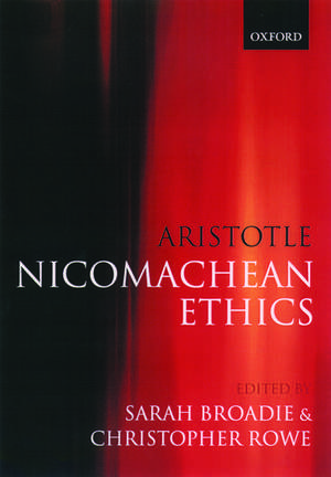 Aristotle: Nicomachean Ethics: Translation, Introduction, Commentary de Sarah Broadie