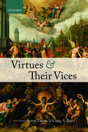 Virtues and Their Vices de Kevin Timpe