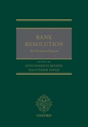 Bank Resolution: The European Regime de Jens-Hinrich Binder