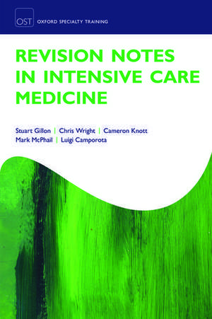 Revision Notes in Intensive Care Medicine de Stuart Gillon