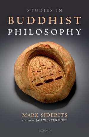 Studies in Buddhist Philosophy de Mark Siderits