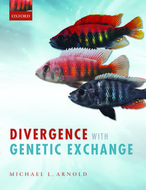 Divergence with Genetic Exchange de Michael L. Arnold