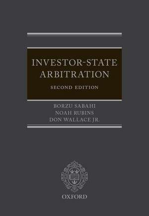 Investor-State Arbitration de Borzu Sabahi