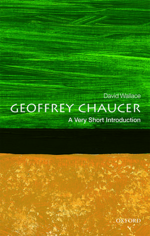 Geoffrey Chaucer: A Very Short Introduction de David Wallace