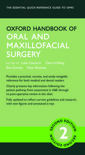 Oxford Handbook of Oral and Maxillofacial Surgery de Luke Cascarini