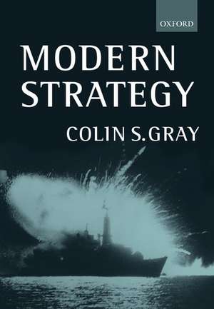 Modern Strategy de Colin Gray