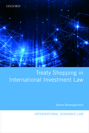 Treaty Shopping in International Investment Law de Jorun Baumgartner