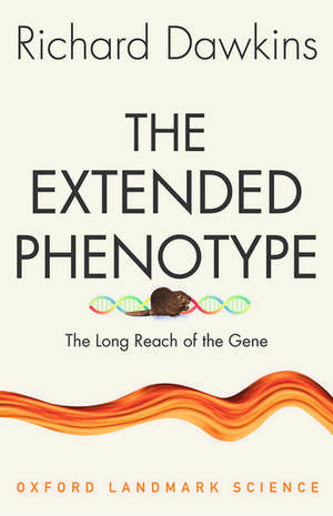 The Extended Phenotype: The Long Reach of the Gene de Richard Dawkins