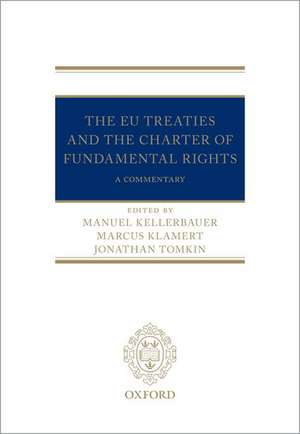 The EU Treaties and the Charter of Fundamental Rights: A Commentary de Manuel Kellerbauer