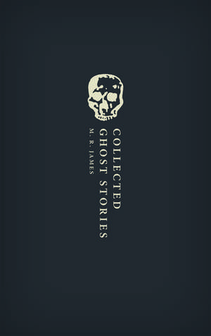 Collected Ghost Stories: (OWC Hardback) de M. R. James