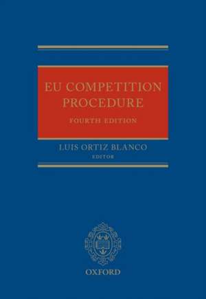 EU Competition Procedure de Luis Ortiz Blanco