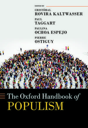 The Oxford Handbook of Populism de Cristóbal Rovira Kaltwasser