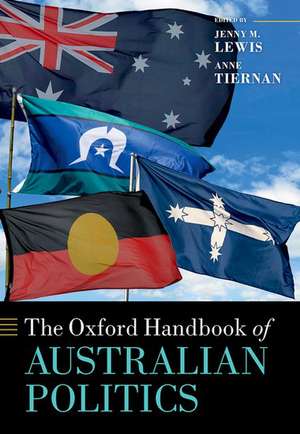 The Oxford Handbook of Australian Politics de Jenny M. Lewis