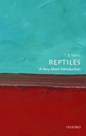 Reptiles: A Very Short Introduction de T. S. Kemp