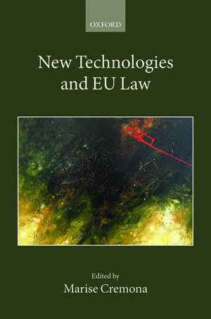 New Technologies and EU Law de Marise Cremona