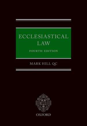 Ecclesiastical Law de Mark Hill QC