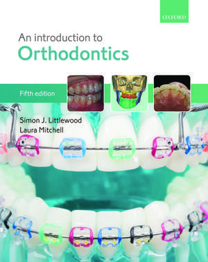 An Introduction to Orthodontics de Simon J. Littlewood