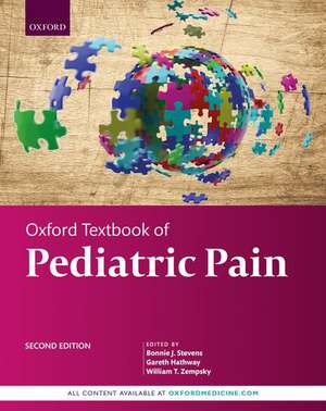 Oxford Textbook of Pediatric Pain de Bonnie J. Stevens