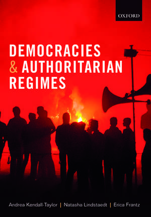 Democracies and Authoritarian Regimes de Andrea Kendall-Taylor