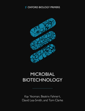 Microbial Biotechnology de Kay Yeoman