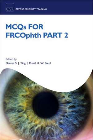 MCQs for FRCOphth part 2 de Darren S. J Ting