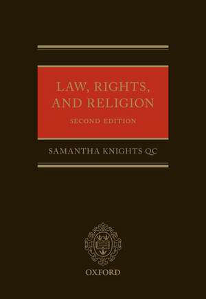 Law, Rights, and Religion de Samantha Knights