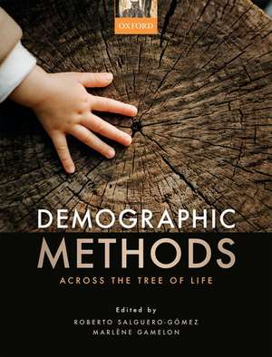 Demographic Methods across the Tree of Life de Roberto Salguero-Gomez