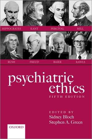 Psychiatric Ethics de Sidney Bloch