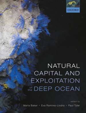 Natural Capital and Exploitation of the Deep Ocean de Maria Baker