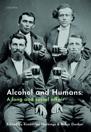 Alcohol and Humans: A Long and Social Affair de Kimberley Hockings