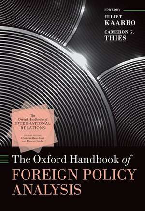 The Oxford Handbook of Foreign Policy Analysis de Juliet Kaarbo