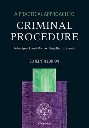 A Practical Approach to Criminal Procedure de John Sprack