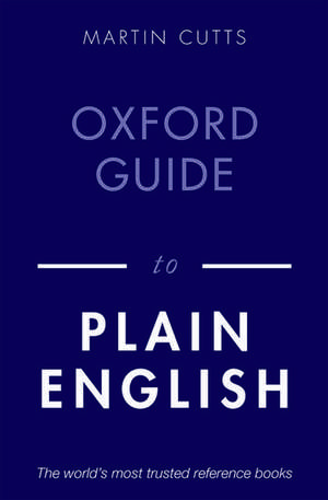 Oxford Guide to Plain English de Martin Cutts