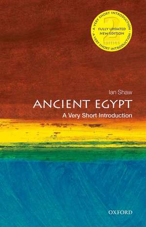 Ancient Egypt: A Very Short Introduction de Ian Shaw