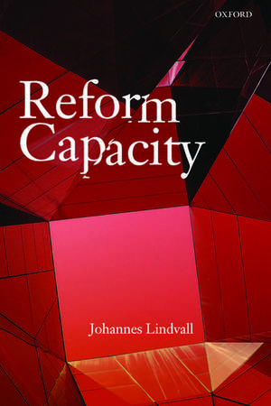 Reform Capacity de Johannes Lindvall