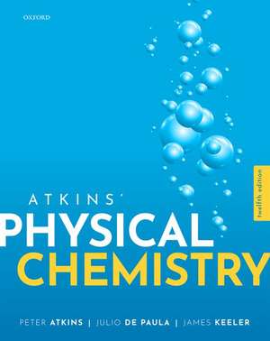 Atkins' Physical Chemistry de Peter Atkins