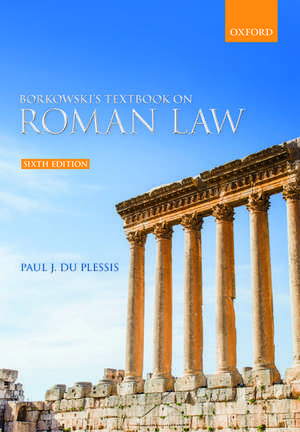 Borkowski's Textbook on Roman Law de Paul J. du Plessis