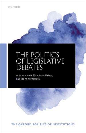 The Politics of Legislative Debates de Hanna Back