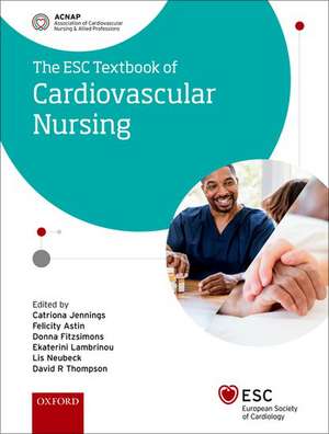 ESC Textbook of Cardiovascular Nursing de Catriona Jennings