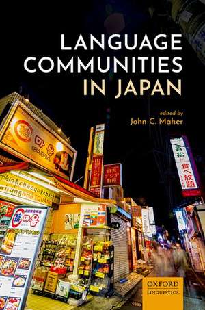 Language Communities in Japan de John C. Maher