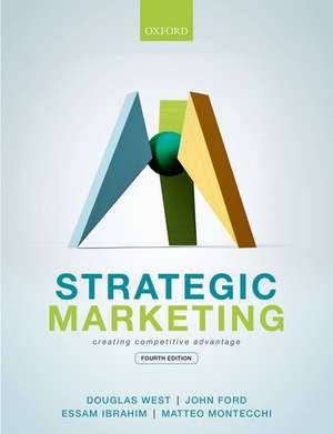 Strategic Marketing: Creating Competitive Advantage de Douglas West