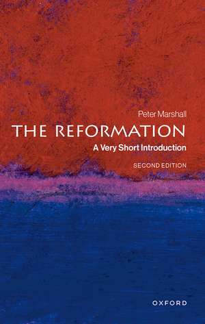 The Reformation: A Very Short Introduction de Peter Marshall