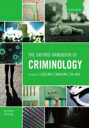 The Oxford Handbook of Criminology de Alison Liebling