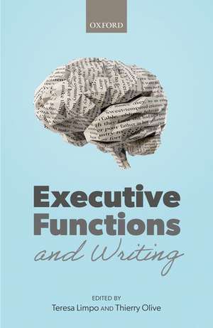 Executive Functions and Writing de Teresa Limpo