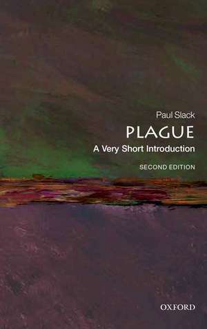 Plague: A Very Short Introduction de Paul Slack