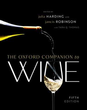 The Oxford Companion to Wine de Julia Harding MW