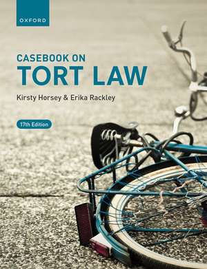 Casebook on Tort Law de Kirsty Horsey