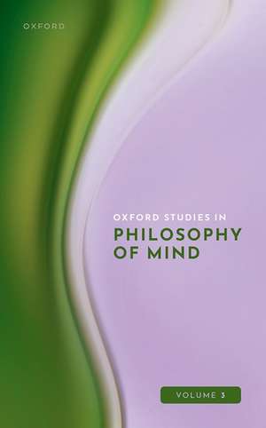 Oxford Studies in Philosophy of Mind Volume 3 de Uriah Kriegel