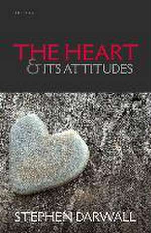 The Heart and its Attitudes de Stephen Darwall